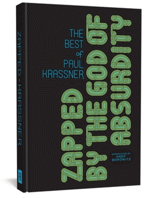 Zapped by the God of Absurdity: The Best of Paul Krassner by Krassner, Paul