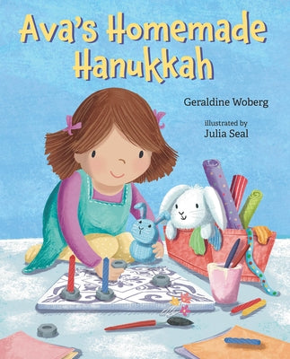 Ava's Homemade Hanukkah by Woberg, Geraldine