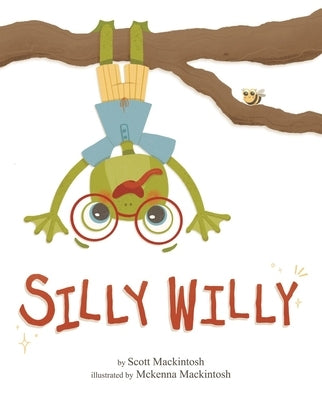 Silly Willy by Mackintosh, Scott