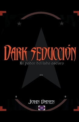 Dark Seducción by Danen, John