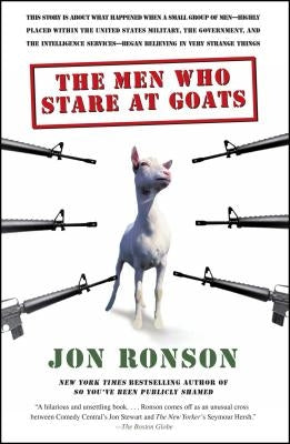 The Men Who Stare at Goats by Ronson, Jon