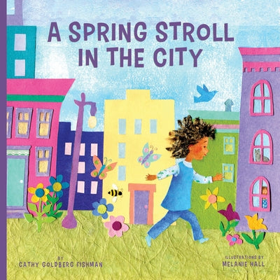 Spring Stroll in the City by Goldberg Fishman, Cathy