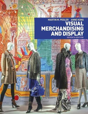 Visual Merchandising and Display: Studio Instant Access by Pegler, Martin M.