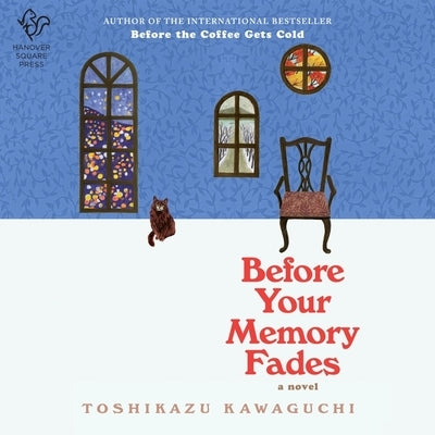 Before Your Memory Fades by Kawaguchi, Toshikazu