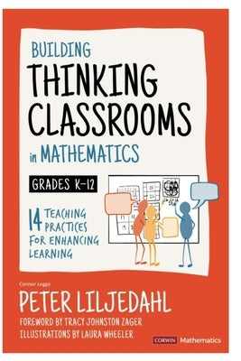 Building Thinking Classrooms in Mathematics by Legge, Connor