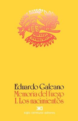 Los Nacimientos by Galeano, Eduardo H.