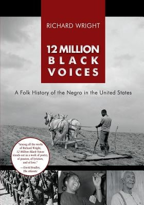 12 Million Black Voices by Wright, Richard