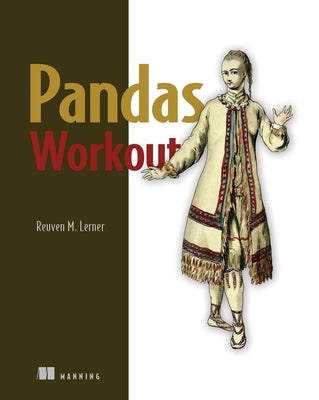 Pandas Workout by Lerner, Reuven