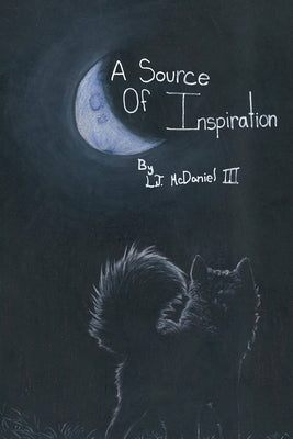 A Source of Inspiration by McDaniel, L. J.