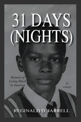 31 Days (Nights) by Jarrell, Reginald D.