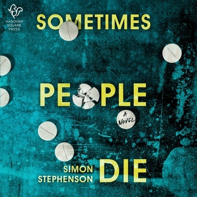 Sometimes People Die by Stephenson, Simon