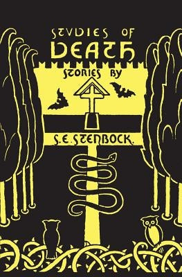Studies of Death by Stenbock, Eric