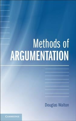 Methods of Argumentation by Walton, Douglas