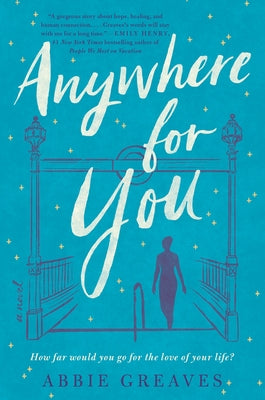 Anywhere for You by Greaves, Abbie