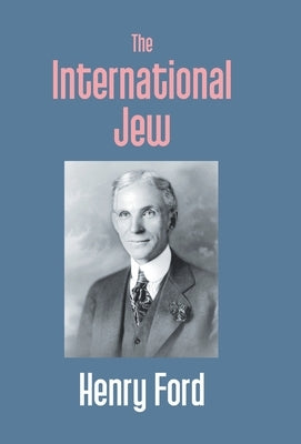 The International Jew by Ford, Henry