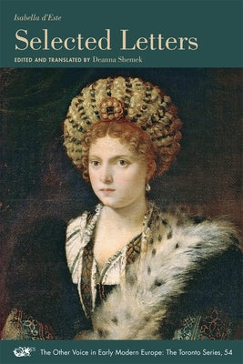 Selected Letters: Volume 54 by D'Este, Isabella