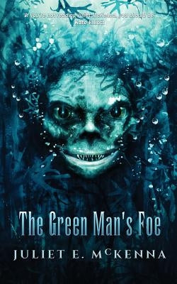 The Green Man's Foe by McKenna, Juliet E.