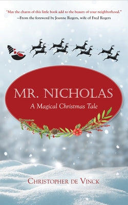 Mr. Nicholas: A Magical Christmas Tale by de Vinck, Christopher