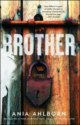 Brother by Ahlborn, Ania