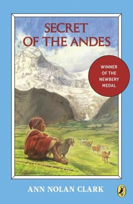 Secret of the Andes by Clark, Ann Nolan