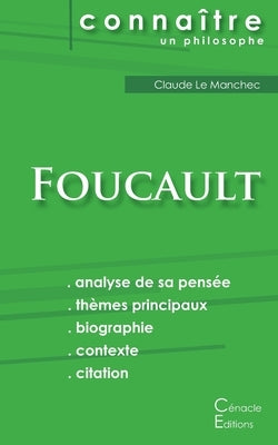 Comprendre Michel Foucault (analyse complète de sa pensée) by Foucault, Michel