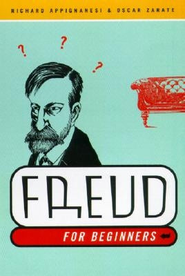 Freud for Beginners by Appignanesi, Richard