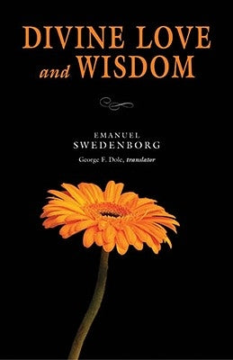 Divine Love & Wisdom: Portable: The Portable New Century Edition by Swedenborg, Emanuel