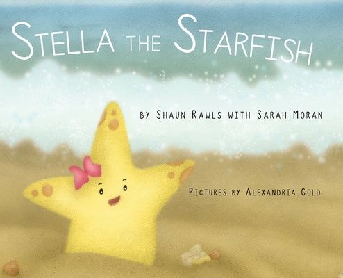 Stella the Starfish by Rawls, Shaun