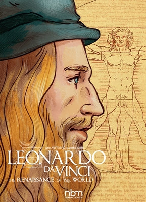 Leonardo Da Vinci: The Renaissance of the World by Kahil, Marwan