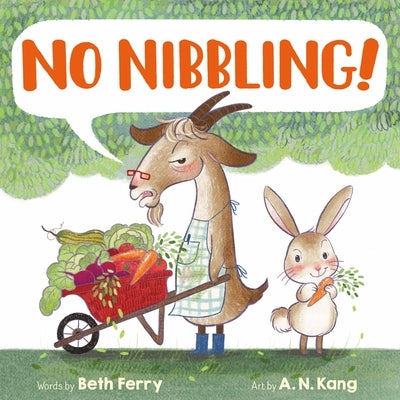 No Nibbling! by Ferry, Beth