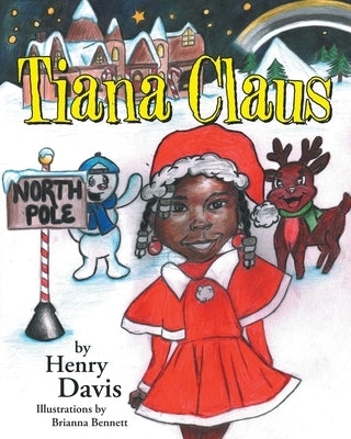 Tiana Claus by Davis, Henry
