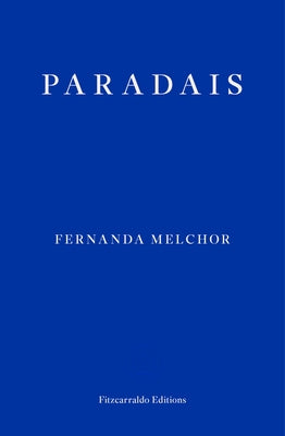Paradais by Melchor, Fernanda