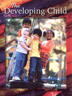 The Developing Child by McGraw-Hill