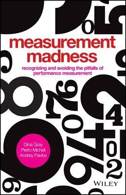 Measurement Madness by Gray, Dina