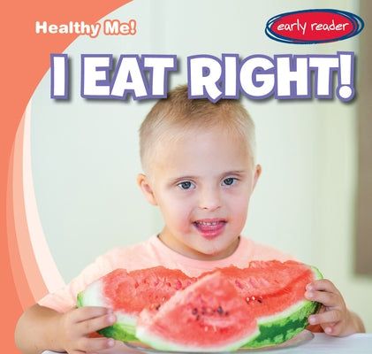 I Eat Right! by Connors, Kathleen