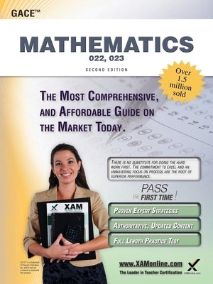 Gace Mathematics 022, 023 Teacher Certification Study Guide Test Prep by Wynne, Sharon A.