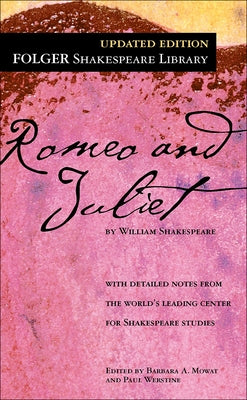 The Tragedy of Romeo and Juliet by Shakespeare, William
