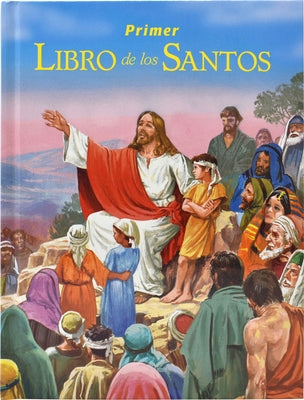 Primer Libro de Los Santos by Lovasik, Lawrence G.