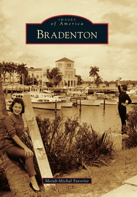 Bradenton by Favorite, Merab-Michal