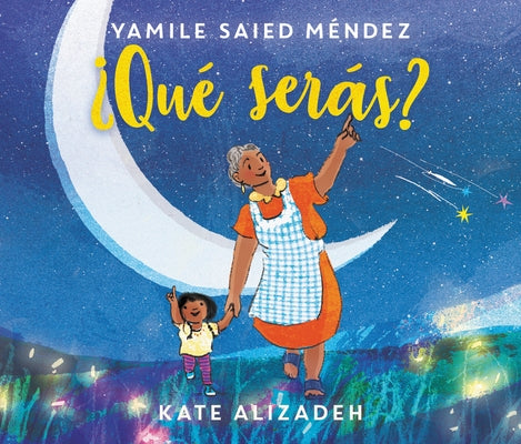¿Qué Serás?: What Will You Be? (Spanish Edition) by M&#233;ndez, Yamile Saied