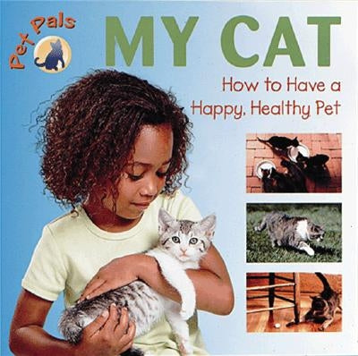 Pet Pals: My Cat by Cole, Lynn