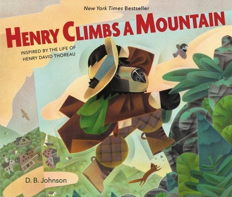 Henry Climbs a Mountain by Johnson, D. B.