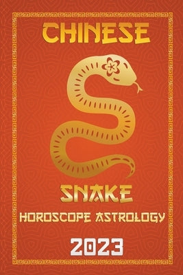 Snake Chinese Horoscope 2023 by Fengshuisu, Ichinghun