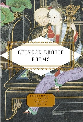 Chinese Erotic Poems by Barnstone, Tony