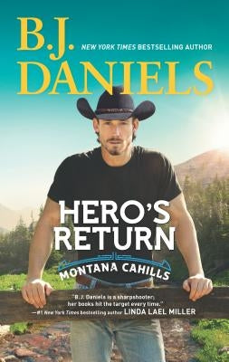 Hero's Return by Daniels, B. J.