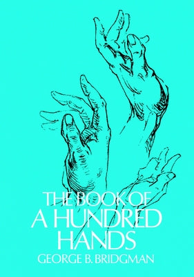 The Book of a Hundred Hands by Bridgman, George B.