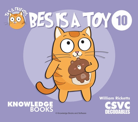 Bes Is a Toy: Book 10 by Ricketts, William