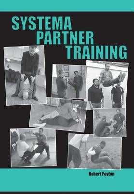 Systema Partner Training by Poyton, Robert