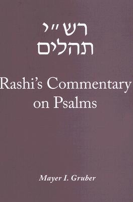 Rashi's Commentary on Psalms by Gruber, Mayer I.