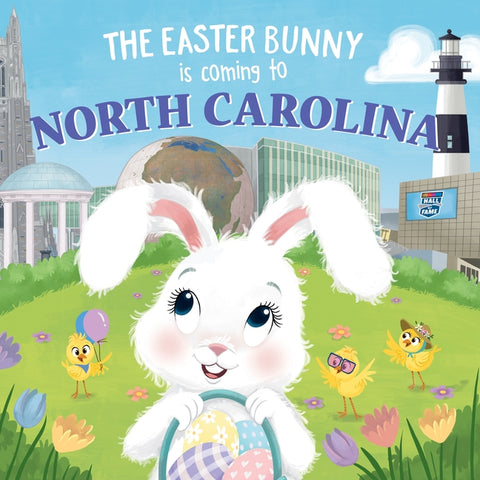 The Easter Bunny Is Coming to North Carolina by James, Eric